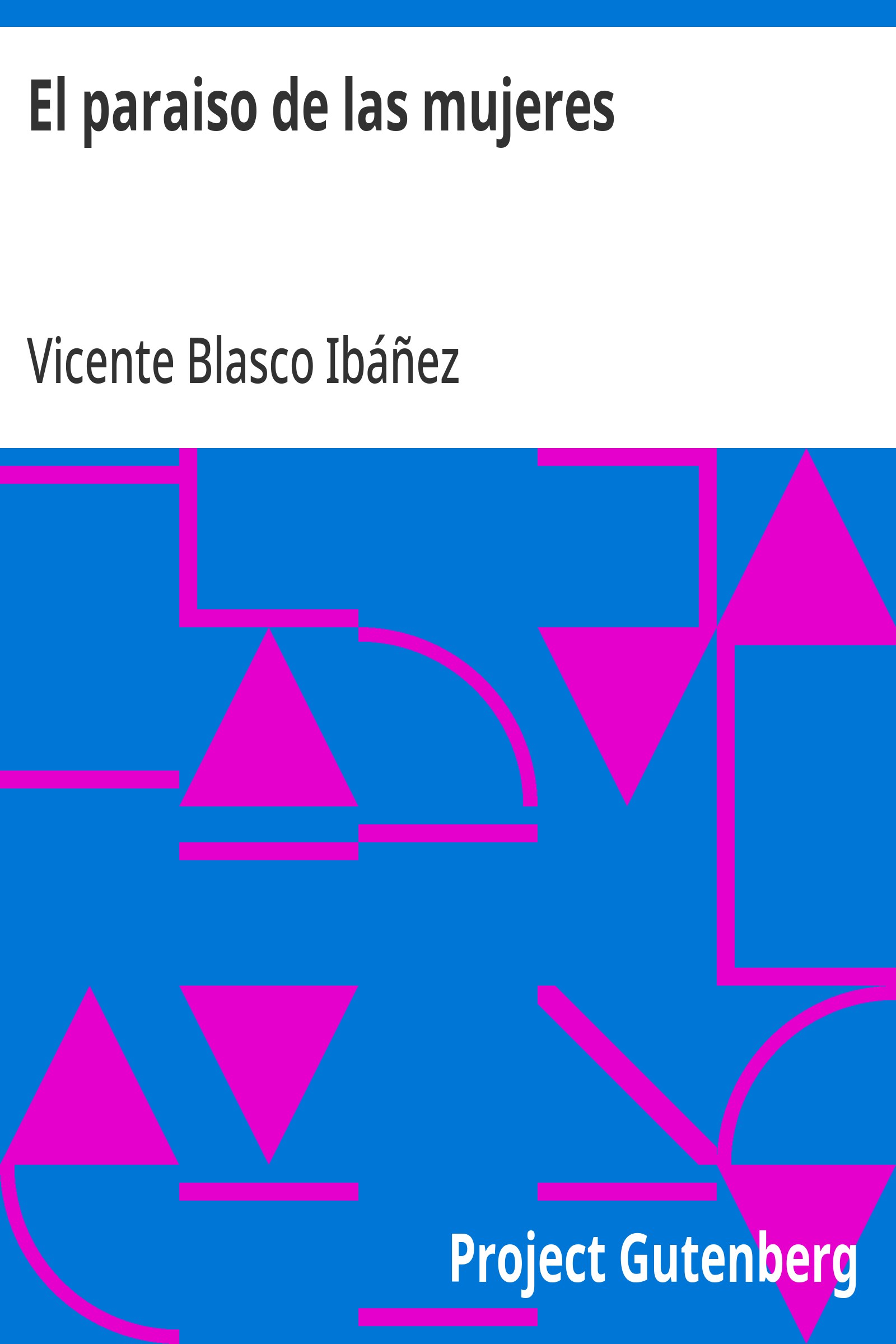 Capa do livro El paraiso de las mujeres / Novela
